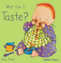 What Can I Taste? (Small Senses) （Board Book）