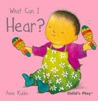 What Can I Hear? (Small Senses) （Board Book）