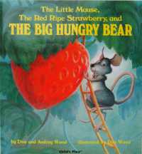 The Little Mouse, the Red Ripe Strawberry, and the Big Hungry Bear (Child's Play Library) （Board Book）