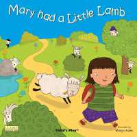 Mary had a Little Lamb (Classic Books with Holes Board Book) （Board Book）