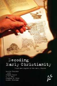 初期キリスト教の解読<br>Decoding Early Christianity : Truth and Legend in the Early Church