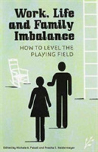 Work, Life, and Family Imbalance : How to Level the Playing Field （2ND）