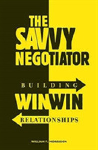 The Savvy Negotiator : Building Win-win Relationships （2ND）