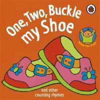One, Two, Buckle My Shoe -- Board book