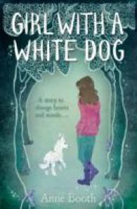 アン・ブース著『霧のなかの白い犬』（原書）<br>Girl with a White Dog