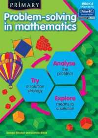 Primary Problem-solving in Mathematics : Analyse, Try, Explore -- Paperback / softback