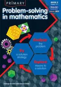 Primary Problem-solving in Mathematics : Analyse, Try, Explore -- Paperback / softback