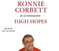 High Hopes : My Autobiography -- CD-Audio （Abridged e）