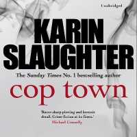 Cop Town : The unputdownable crime suspense thriller from No.1 Sunday Times bestselling aut -- CD-Audio （Unabridged）