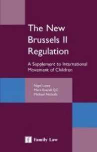 The New Brussels II Regulation : A Supplement to International Movement of Children