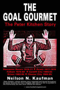 The Goal Gourmet : The Peter Kitchen Story