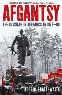 『アフガン侵攻1979-89：ソ連の軍事介入と撤退』（原書）<br>Afgantsy : The Russians in Afghanistan, 1979-89