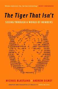 The Tiger That Isn't : Seeing through a World of Numbers