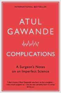 Complications : A Surgeon's Notes on an Imperfect Science （2ND）