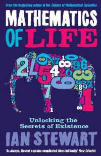 Mathematics of Life : Unlocking the Secrets of Existence