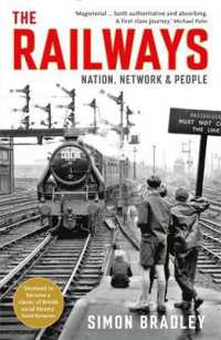 The Railways : Nation, Network and People