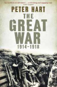 戦闘から見る第一次世界大戦<br>The Great War: 1914-1918