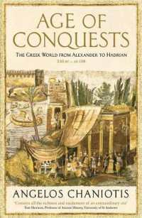『アレクサンドロス以後：長いヘレニズムとギリシア世界』（原書）<br>Age of Conquests : The Greek World from Alexander to Hadrian (336 BC - AD 138) (The Profile History of the Ancient World Series)