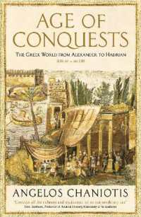 Age of Conquests : The Greek World from Alexander to Hadrian (336 BC - AD 138) (The Profile History of the Ancient World Series)