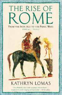 The Rise of Rome : From the Iron Age to the Punic Wars (1000 BC - 264 BC) (The Profile History of the Ancient World Series)