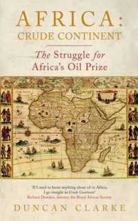 Africa: Crude Continent : The Struggle for Africa's Oil Prize -- Paper
