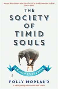 The Society of Timid Souls : Or, How to be Brave