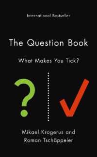 The Question Book : 532 Opportunities for Self-Reflection and Discovery (The Tschäppeler and Krogerus Collection)