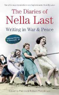The Diaries of Nella Last : Writing in War and Peace