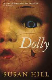 Dolly : A Ghost Story (Susan Hill's Ghost Stories) -- Paperback / softback （Main）