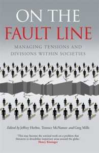 On the Fault Line : Managing Tensions and Divisions within Societies