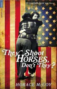 They Shoot Horses， Don't They? (Serpent's Tail Classics)