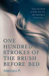One Hundred Strokes of the Brush before Bed -- Paperback