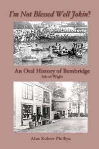 An Oral History of Bembridge, Isle of Wight : I'm Not Blessed Well Jokin'!