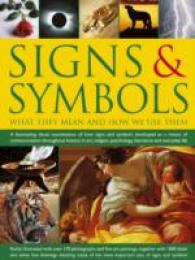 Signs & Symbols : What They Mean and How We Use Them