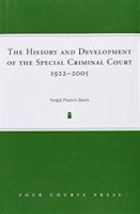 The History and Development of the Special Criminal Court, 1922-2005