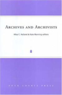 Archives and Archivists