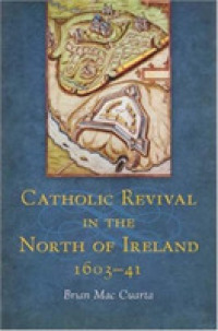 Catholic Revival in the North of Ireland, 1603-41