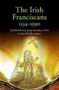 The Irish Franciscans, 1540-1990
