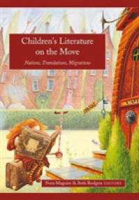 Children's Literature on the Move : Nations, Translations, Migrations