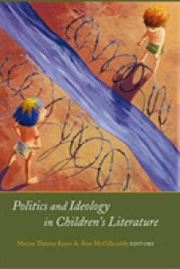 Politics and ideology in children's literature (Children's Literature Series)