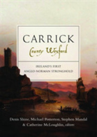 Carrick, County Wexford : Ireland's first Anglo-Norman stronghold