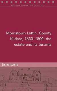 Morristown Lattin, County Kildare, 1630-1800 : The estate and its tenants