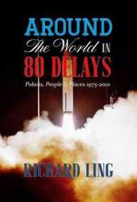 Around the World in 80 Delays : Polaris, People and Places 1975-2010