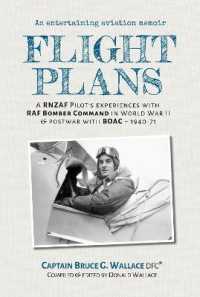 Flight Plans : A RNZAF Pilot's experiences with RAF Bomber Command in World War II & post-war with BOAC ~ 1940-71