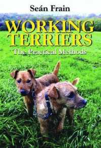 Working Terriers : The Practical Methods