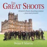 The Great Shoots : Britain's finest shooting estates — past and present （3RD）