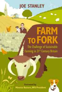 Farm to Fork : The Challenge of Sustainable Farming in 21st Century Britain