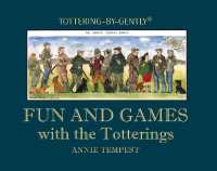 Fun and Games with the Totterings