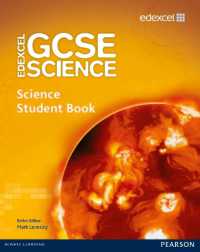 Edexcel GCSE Science: GCSE Science Student Book (Edexcel Gcse Science 2011)