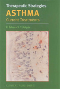 Asthma : Current Treatments (Therapeutic Strategies in ...)